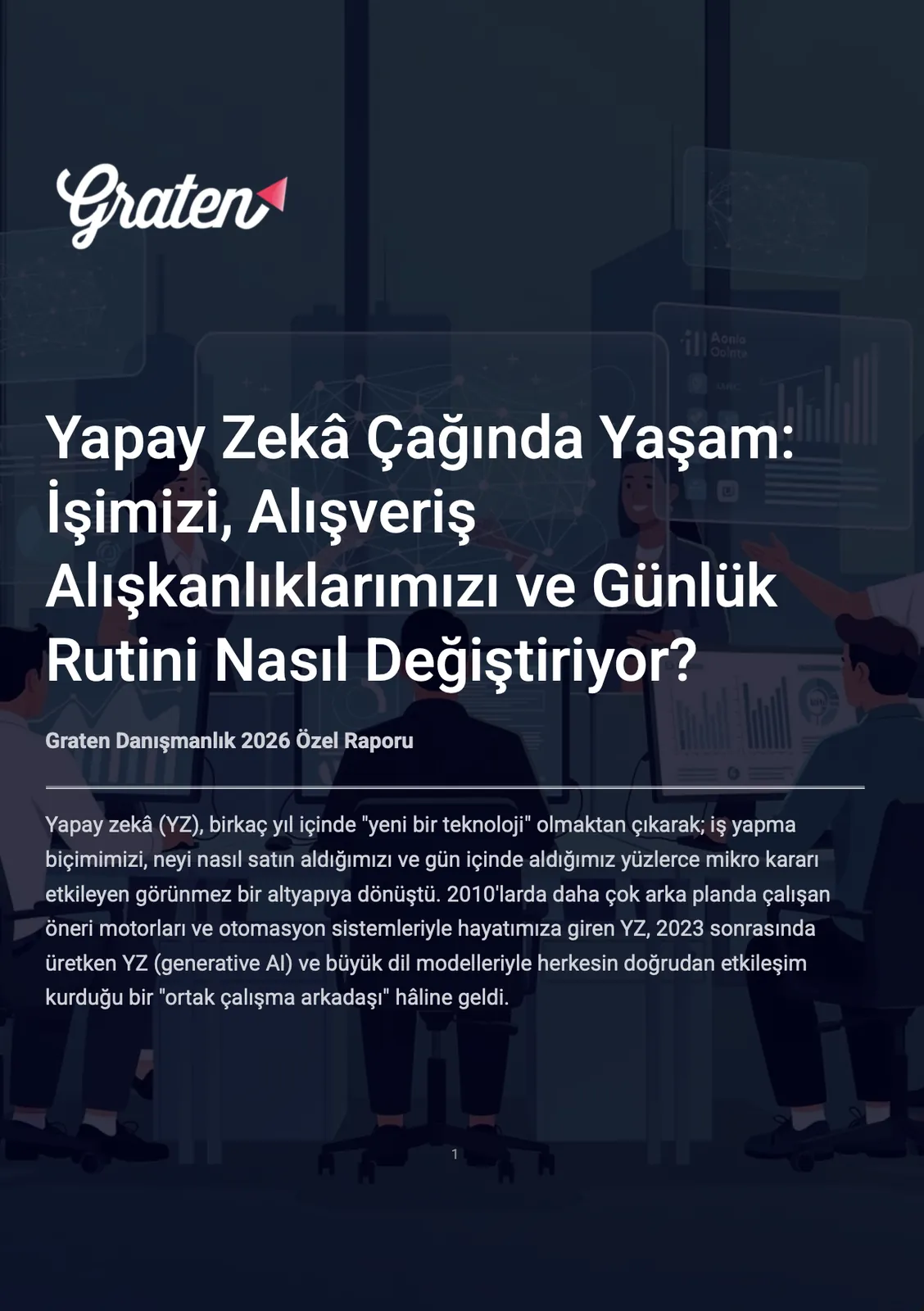 Yapay Zekâ İşimizi, Alışveriş Alışkanlıklarımızı ve Günlük Rutinimizi Nasıl Değiştiriyor? kapak